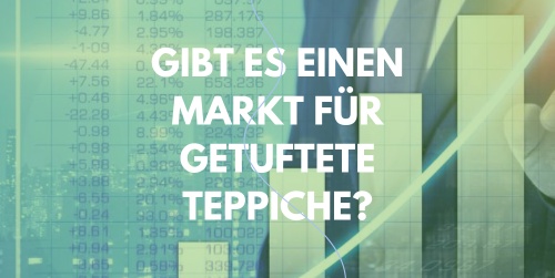 Gibt es einen Markt für getuftete Teppiche? Ihr Business-Guide