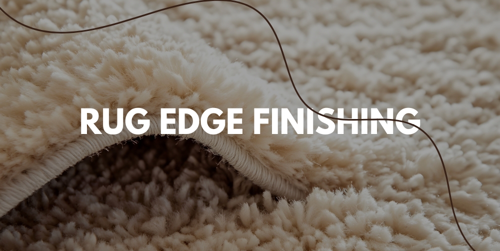 Finishing Techniques for the Edges of Tufted Rugs
