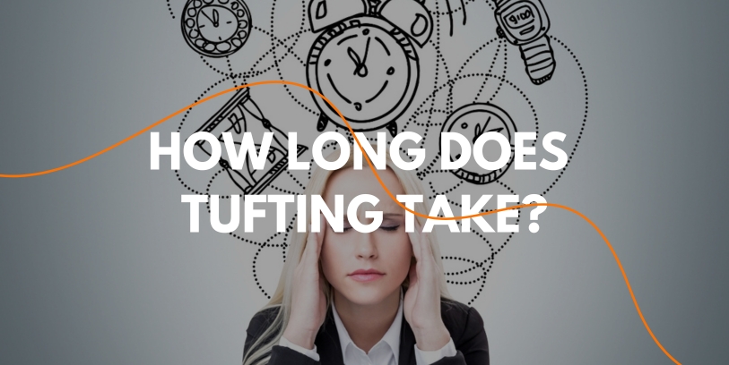 How long does it really take to tuft a rug?
