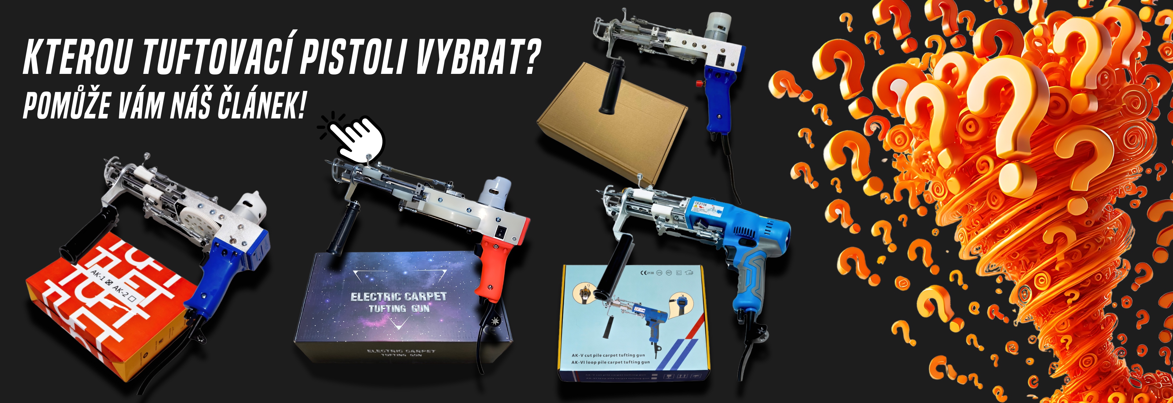 Jakou variantu tuftovací pistole koupit?