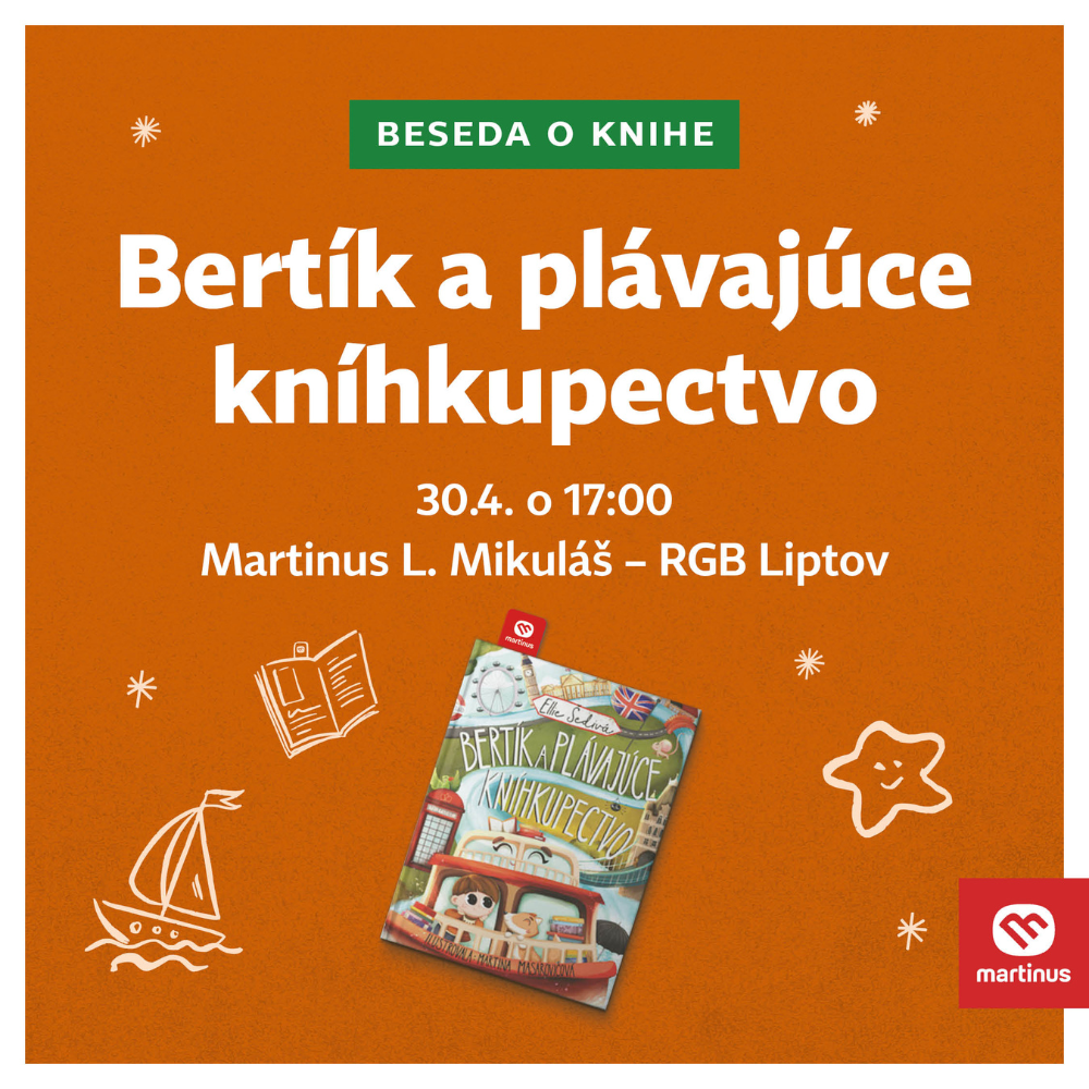 ČÍTAM DEŤOM: Bertík a plávajúce kníhkupectvo v Martinuse