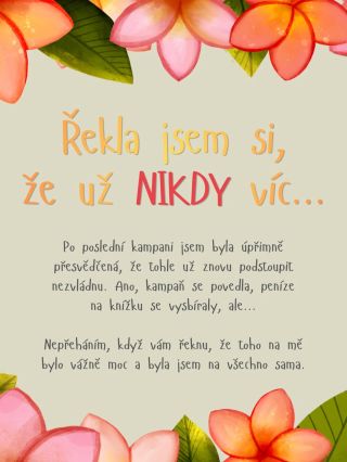 Dnes to bude česky! 🇨🇿🇨🇿🇨🇿 Proč, proč, PROČ do toho zas jdu? Po poslední kampani jsem si řekla, že budu blázen, pokud to...