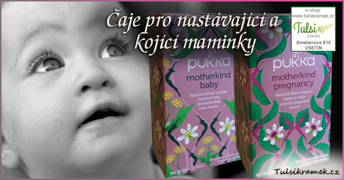 Čaje pro nastávající a kojící maminky