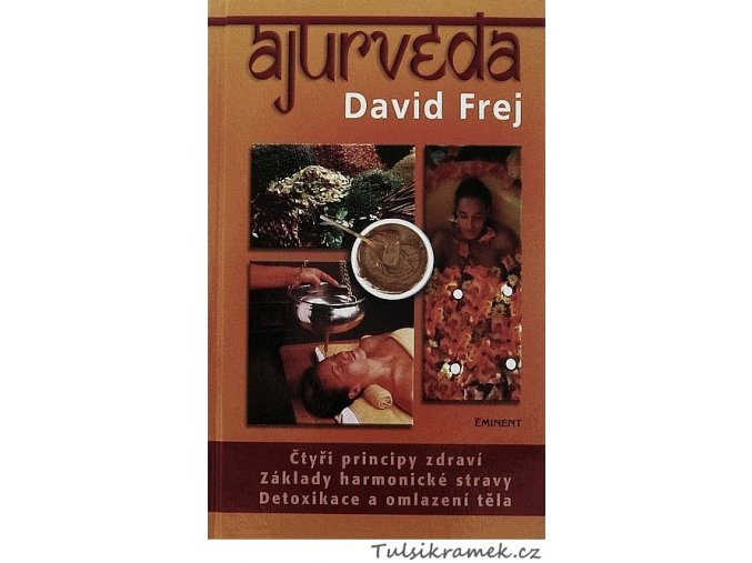 MUDr.FREJ: AJURVÉDA