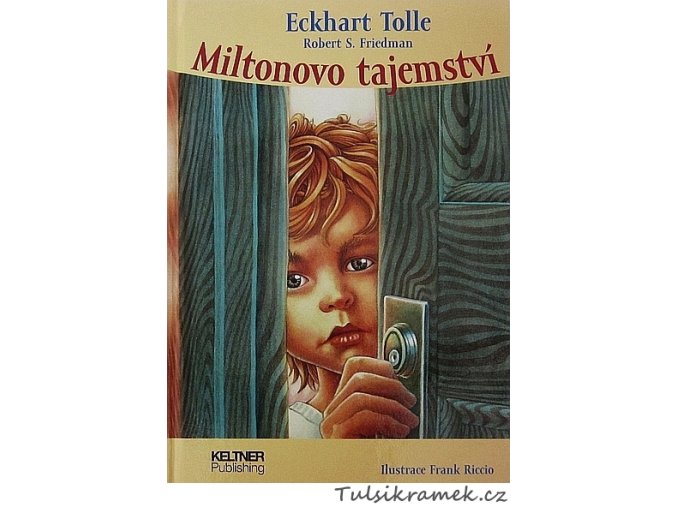TOLLE : MILTONOVO TAJEMSTVÍ