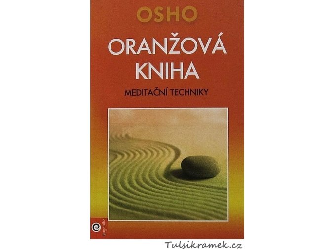 OSHO: ORANŽOVÁ KNIHA