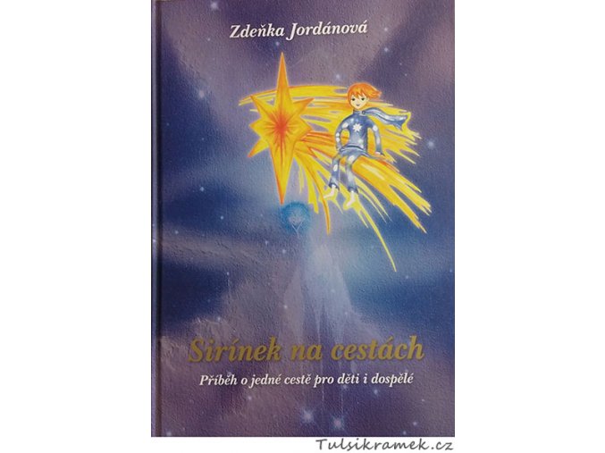 ZDENKA JORDÁNOVÁ: SIRÍNEK NA CESTÁCH