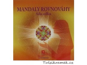 MANDALY - MANDALY ROVNOVÁHY - L.HROCHOVÁ