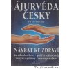 PAVOL HLOŠKA:  ÁJURVÉDA ČESKY