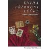 ANETA BENEDIKTOVÁ -  KNIHA PŘÍRODNÍ LÉČBY