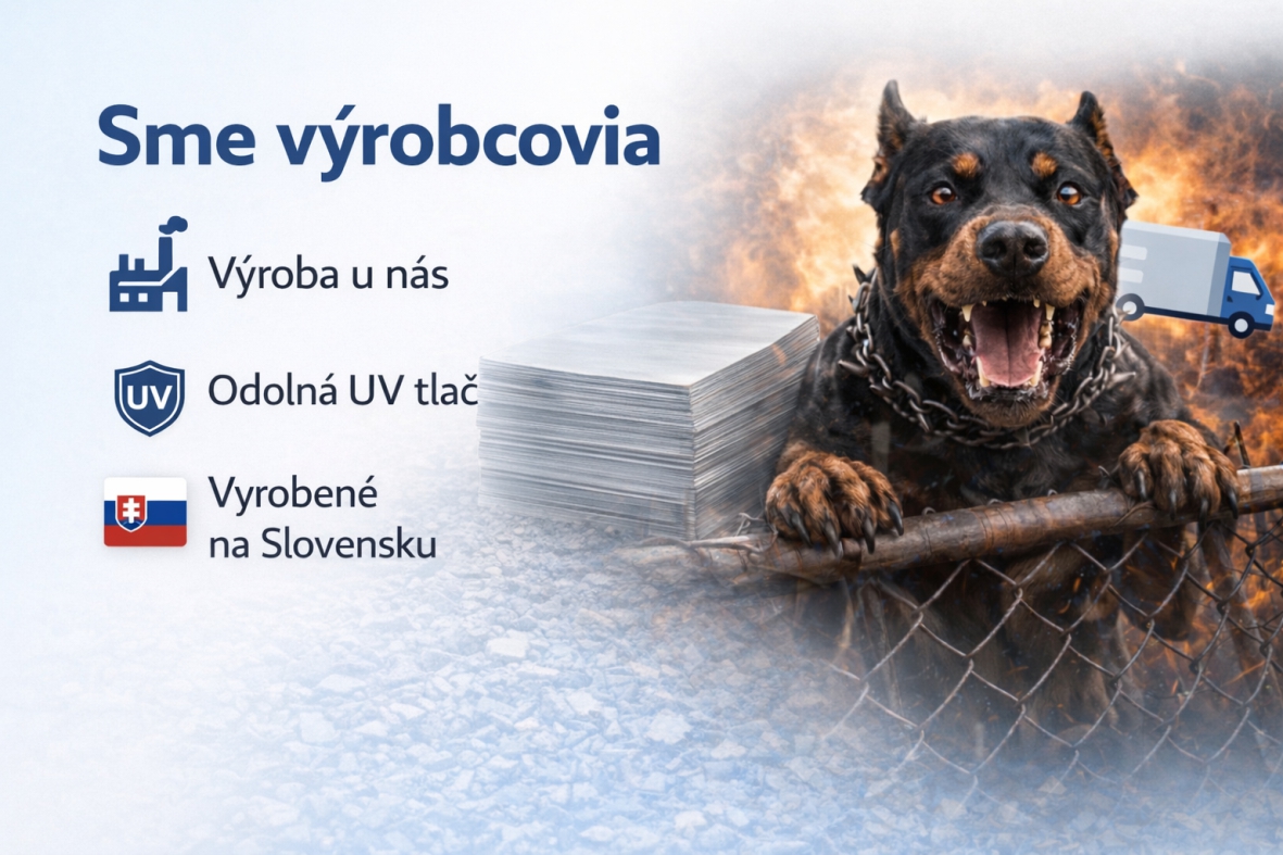 Výroba výstražných tabuliek Pozor pes na Slovensku