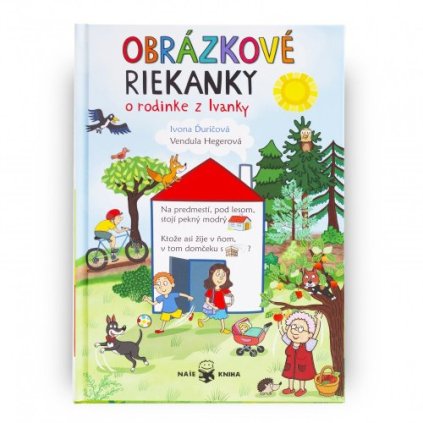 Obrázkové riekanky o rodinke z Ivanky