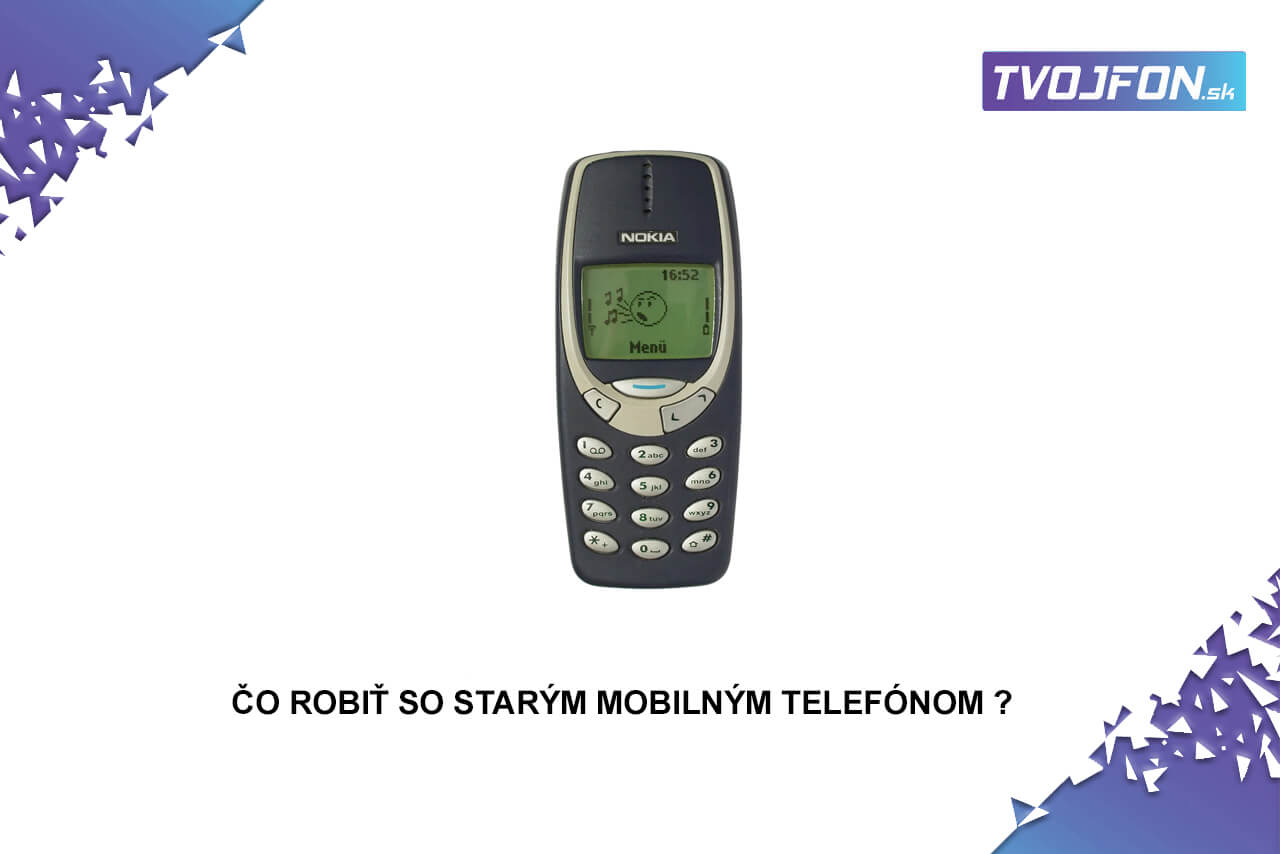 Čo robiť so starým mobilným telefónom ?