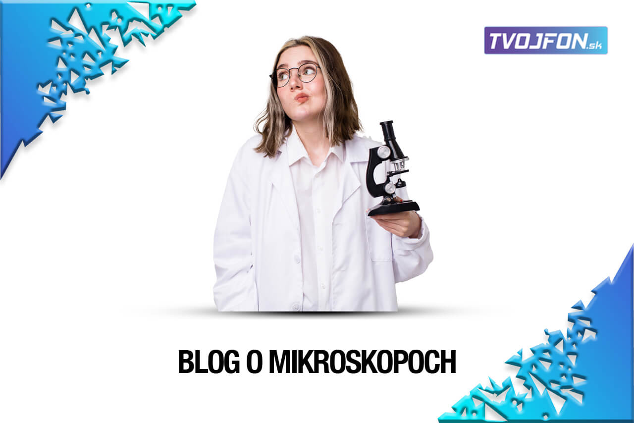 Blog o mikroskopoch