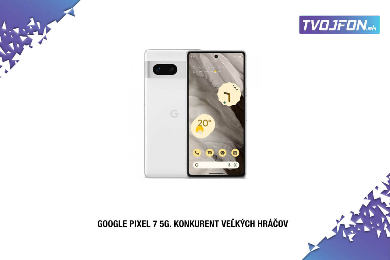 Google Pixel 7 5G - konkurent veľkých hráčov