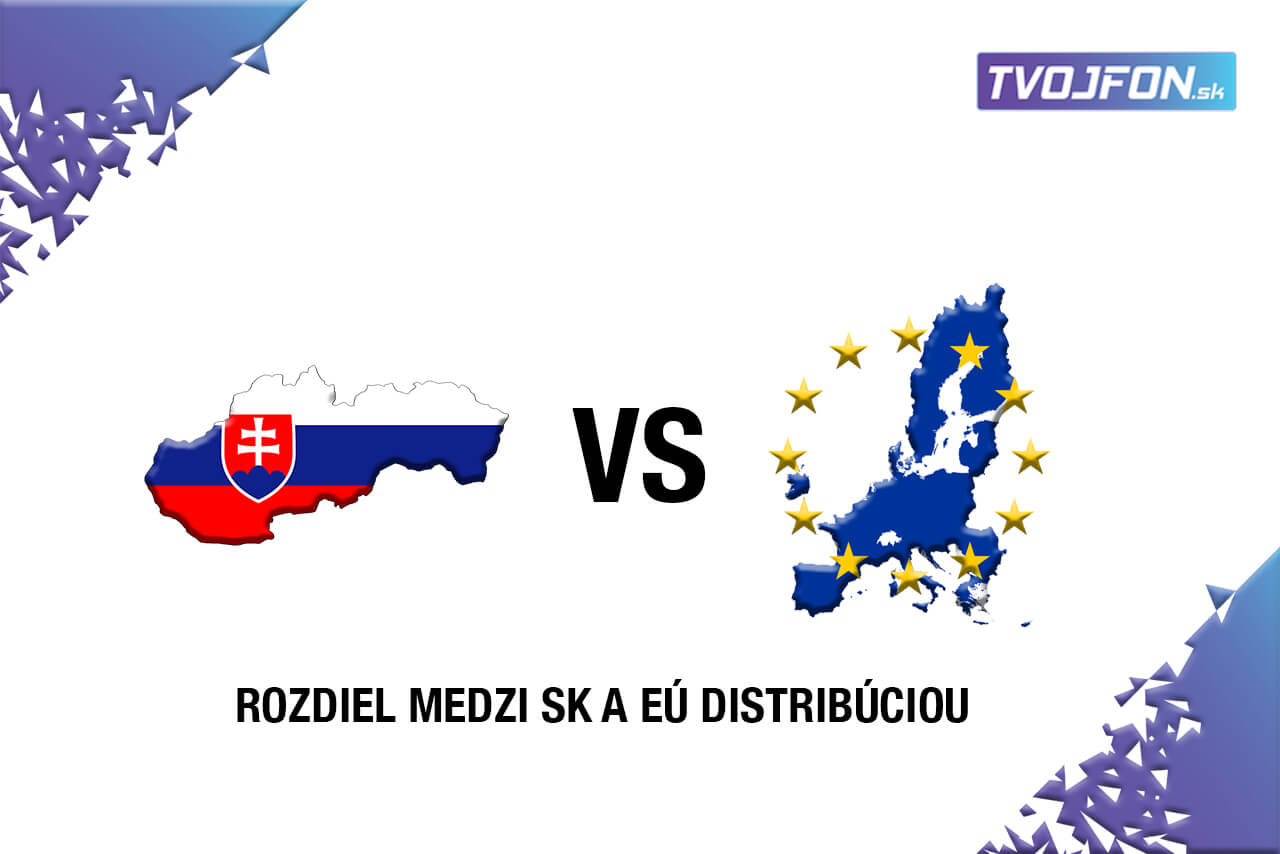 Rozdiel medzi SK a EÚ distribúciou