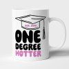 Vtipný hrnček na promóciu "One degree hotter" s titulom a menom  - 330ml
