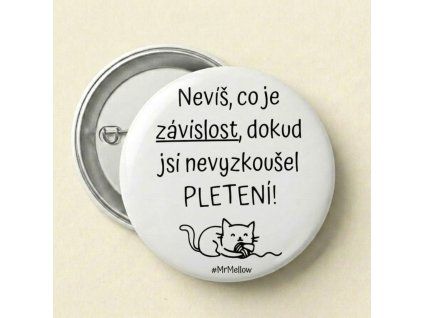 Placka "Závislost a pletení"