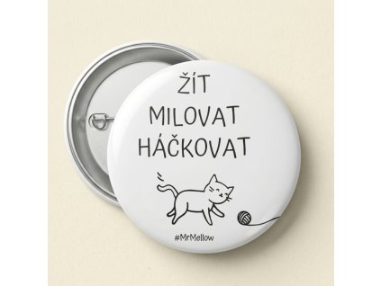 Placka "Žít, milovat, háčkovat"