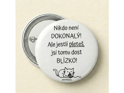 Placka "Pletení a dokonalost"