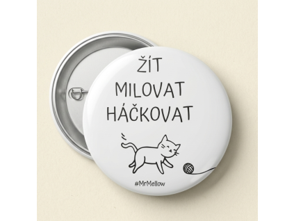 Placka "Žít, milovat, háčkovat"