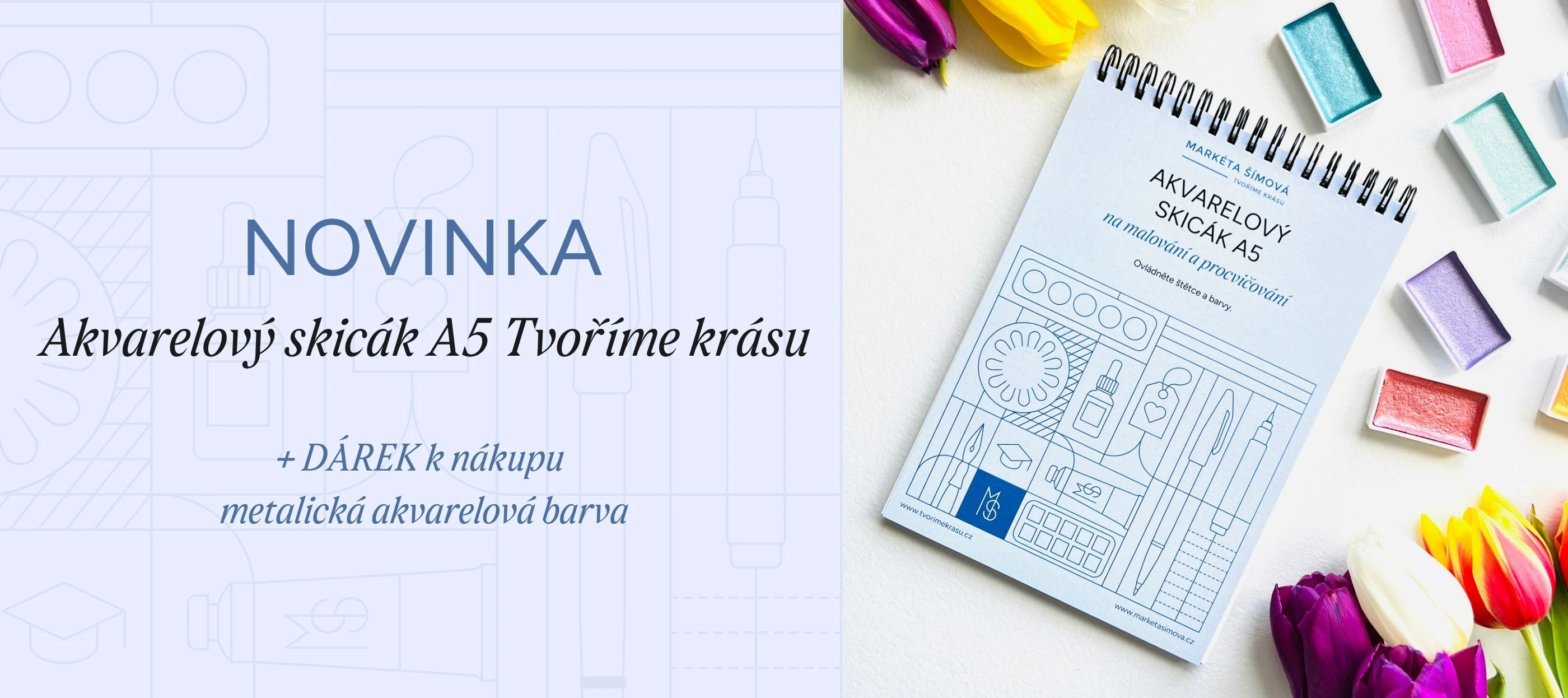 Akvarelový skicák A5 Tvoříme krásu