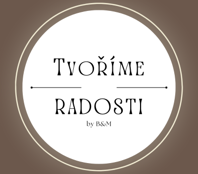 Tvoříme radosti