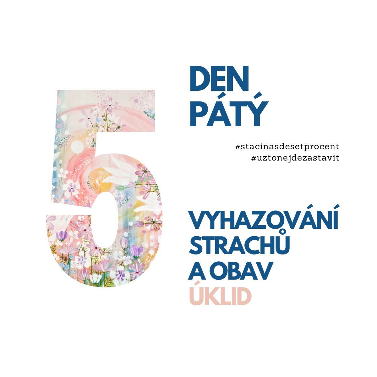 5. den: Jak vyházet strach