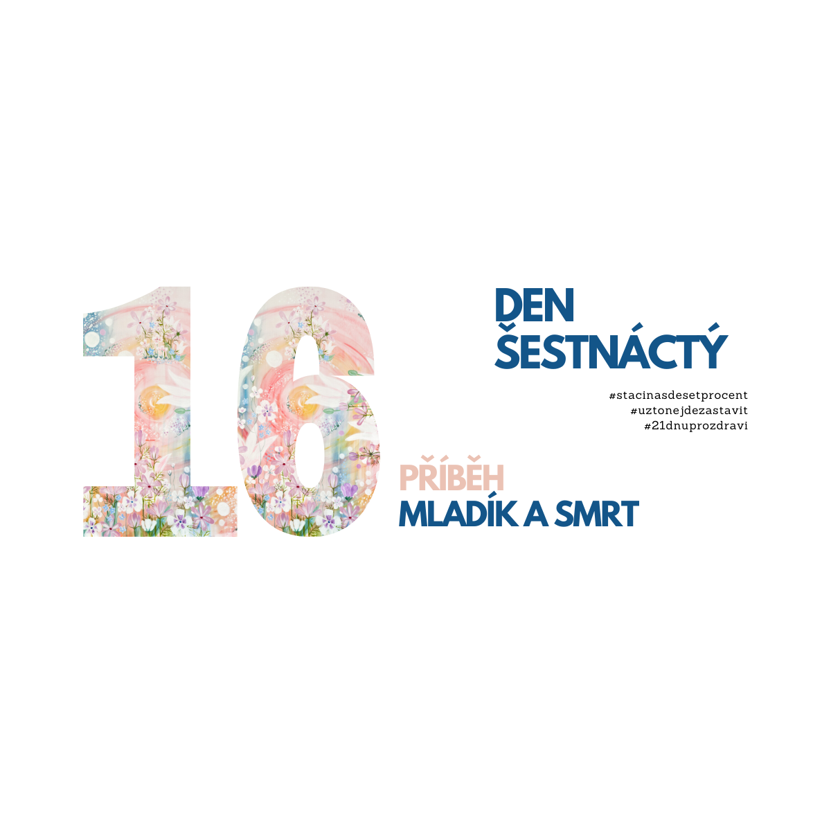 16. den: Mladík a smrt