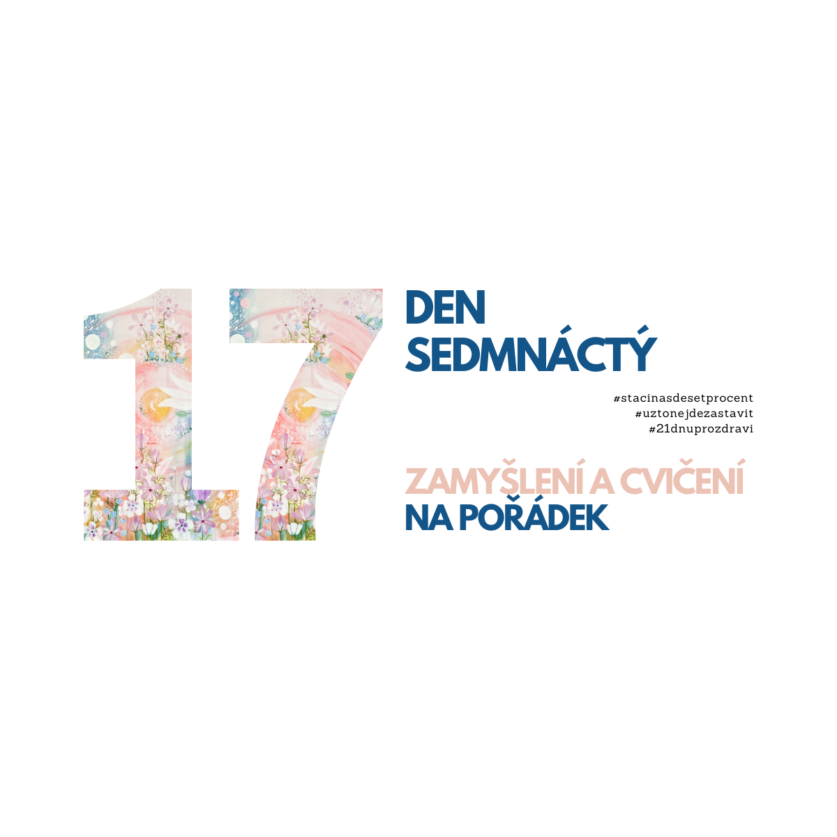 17. den: Pořádek