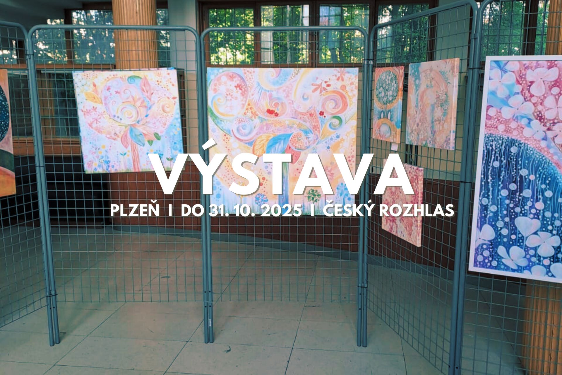 Výstava obrazů Český rozhlas Plzeň