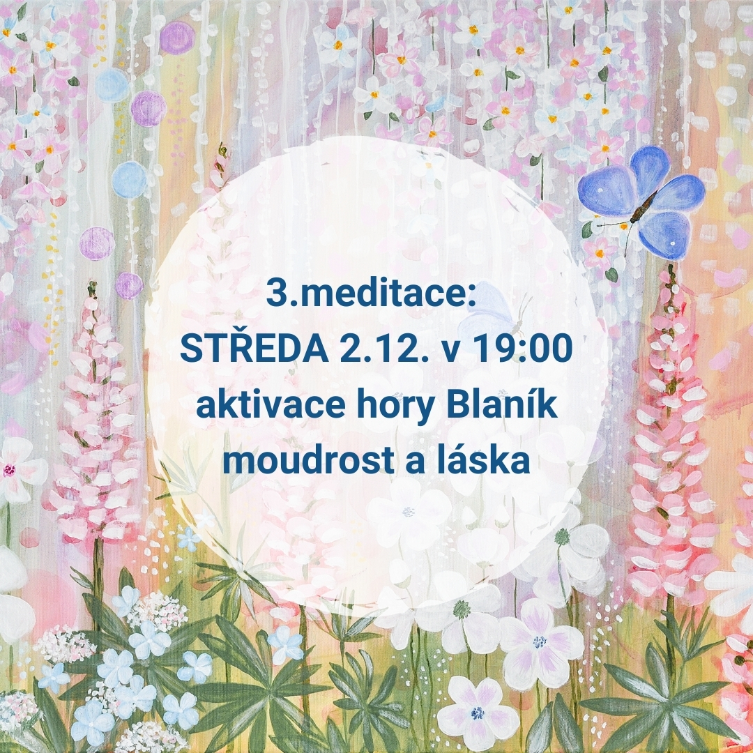 3. meditace: Moudrost a láska
