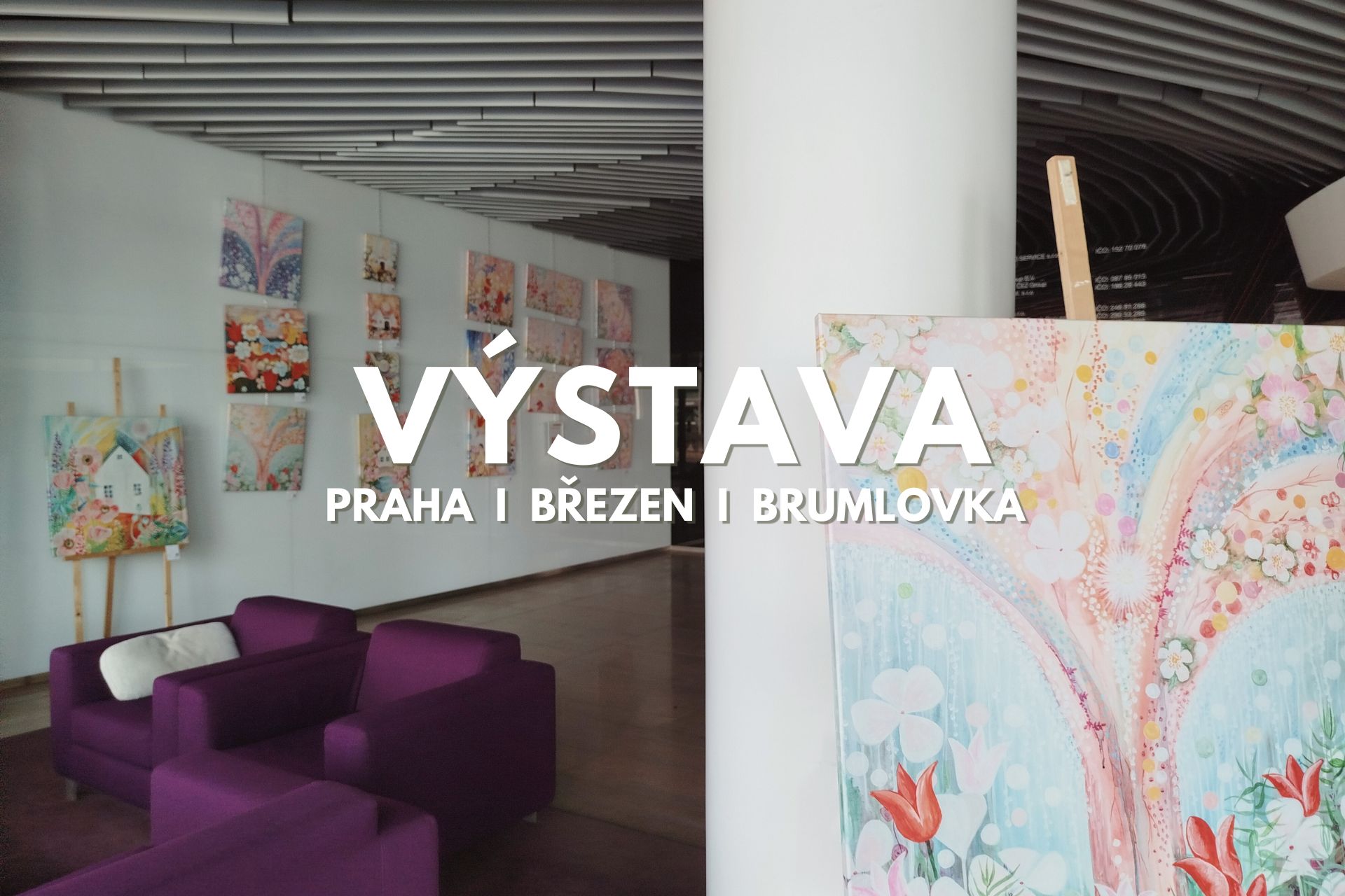 Výstava obrazů Praha Brumlovka