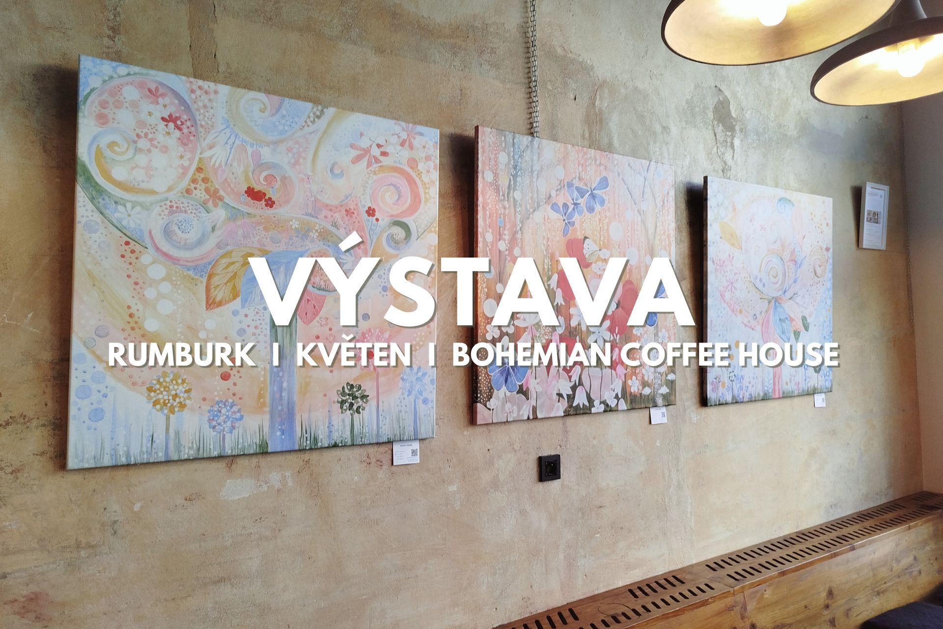 Výstava obrazů Rumburk Bohemians Coffee House