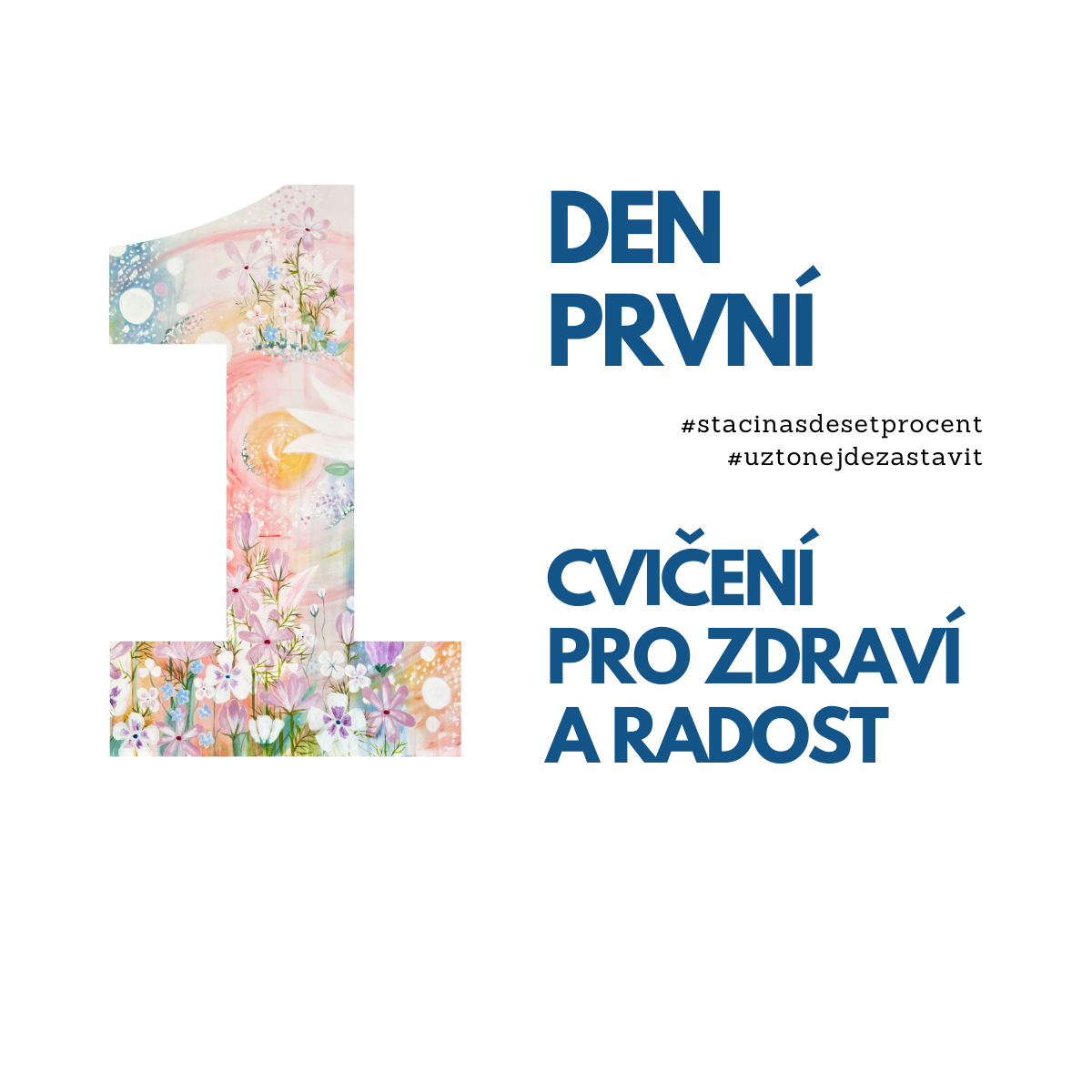 1. den: Cvičení pro zdraví a radost