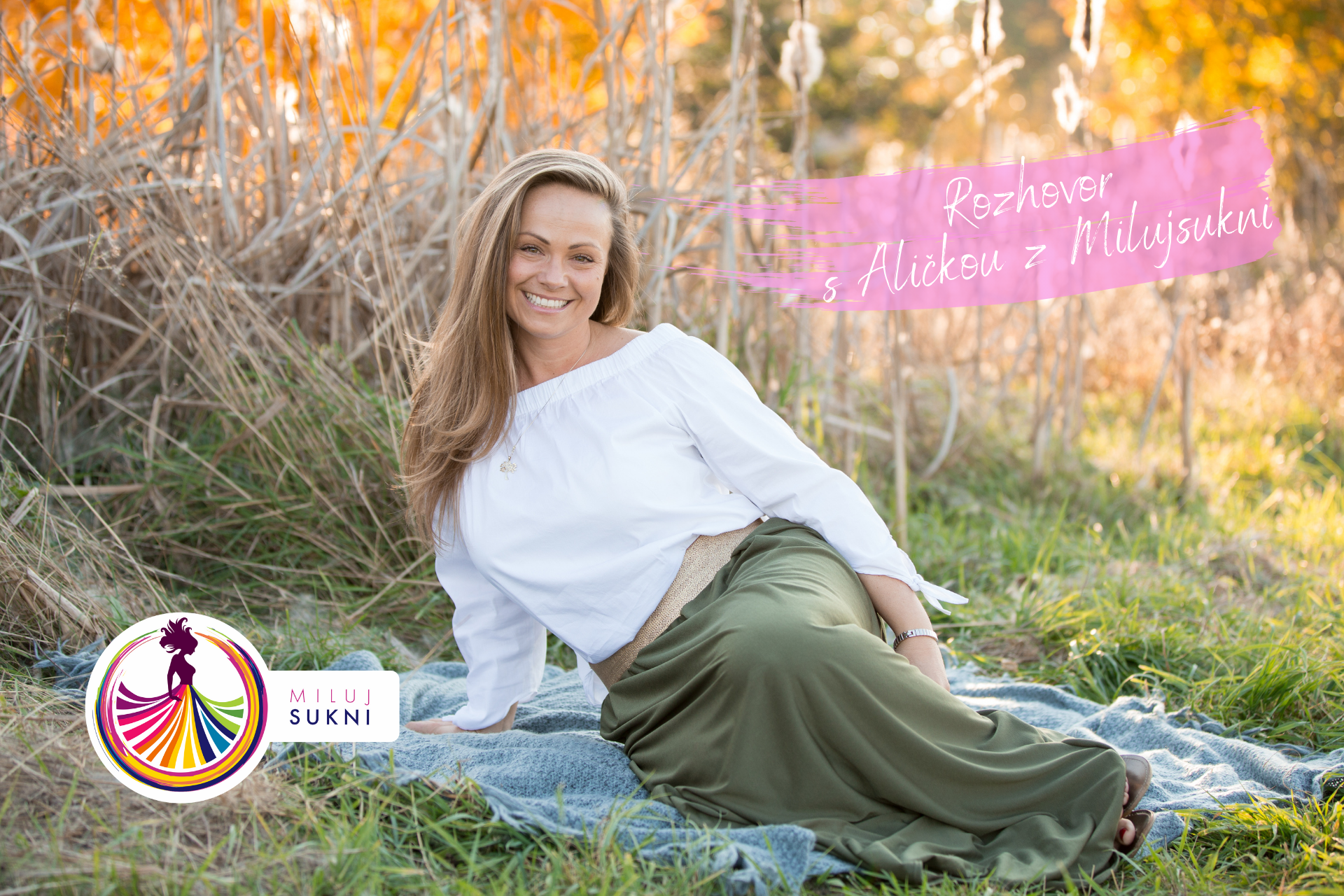 Rozhovor s Aličkou z Milujsukni a naše spolupráce