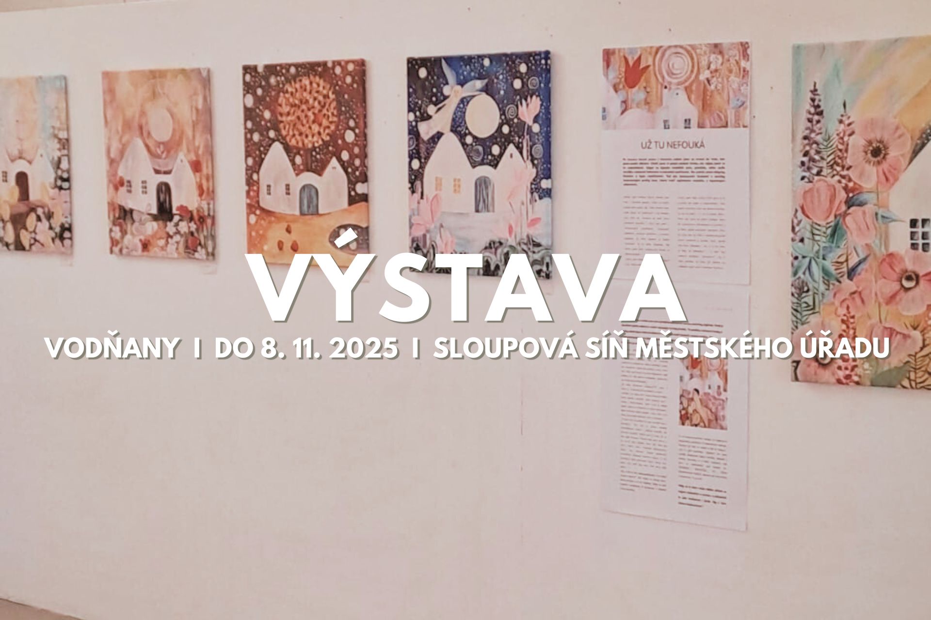 Výstava obrazů Městský úřad Vodňany