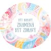 byt bohaty znamena byt zdravy 167x150 feng shui cedule domovni znameni cedulka motivacni afirmacni tvorime srdce (4)