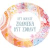 byt bohaty znamena byt zdravy 210x196 feng shui cedule domovni znameni cedulka motivacni afirmacni tvorime srdcem (8)