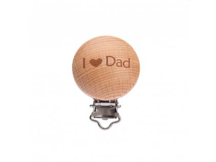 Klip na dudlík dřevěný (1ks) - I ♥ Dad