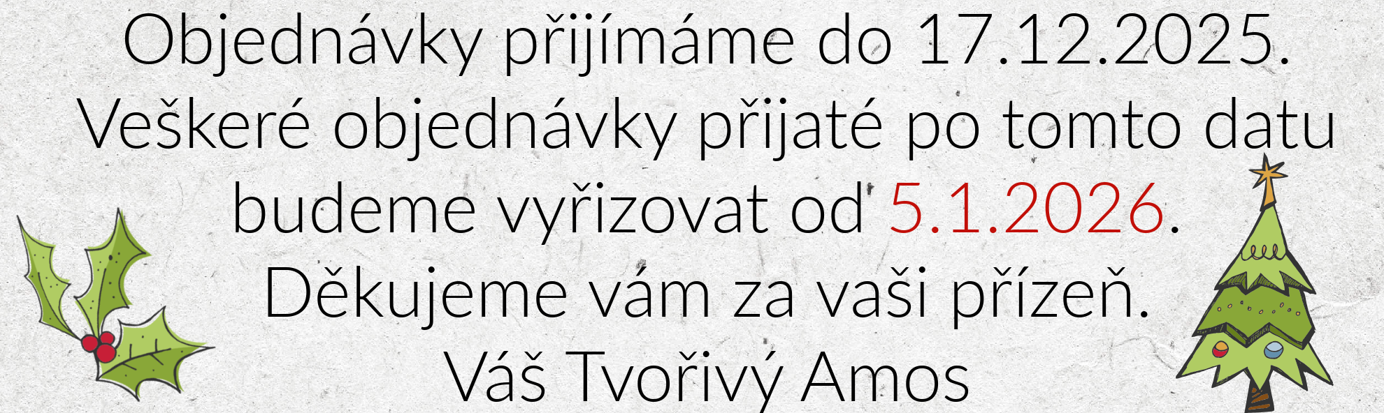 Objednávky během vánočních svátků