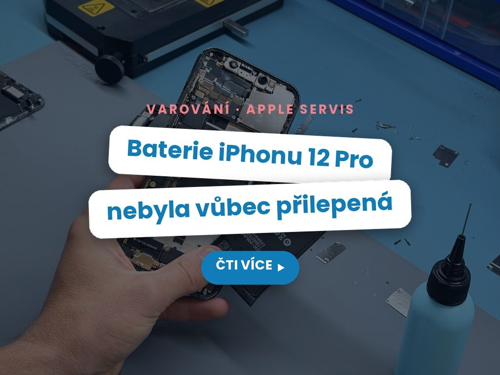 Baterie v iPhonu 12 Pro se hýbe? Po výměně jinde chybělo lepení