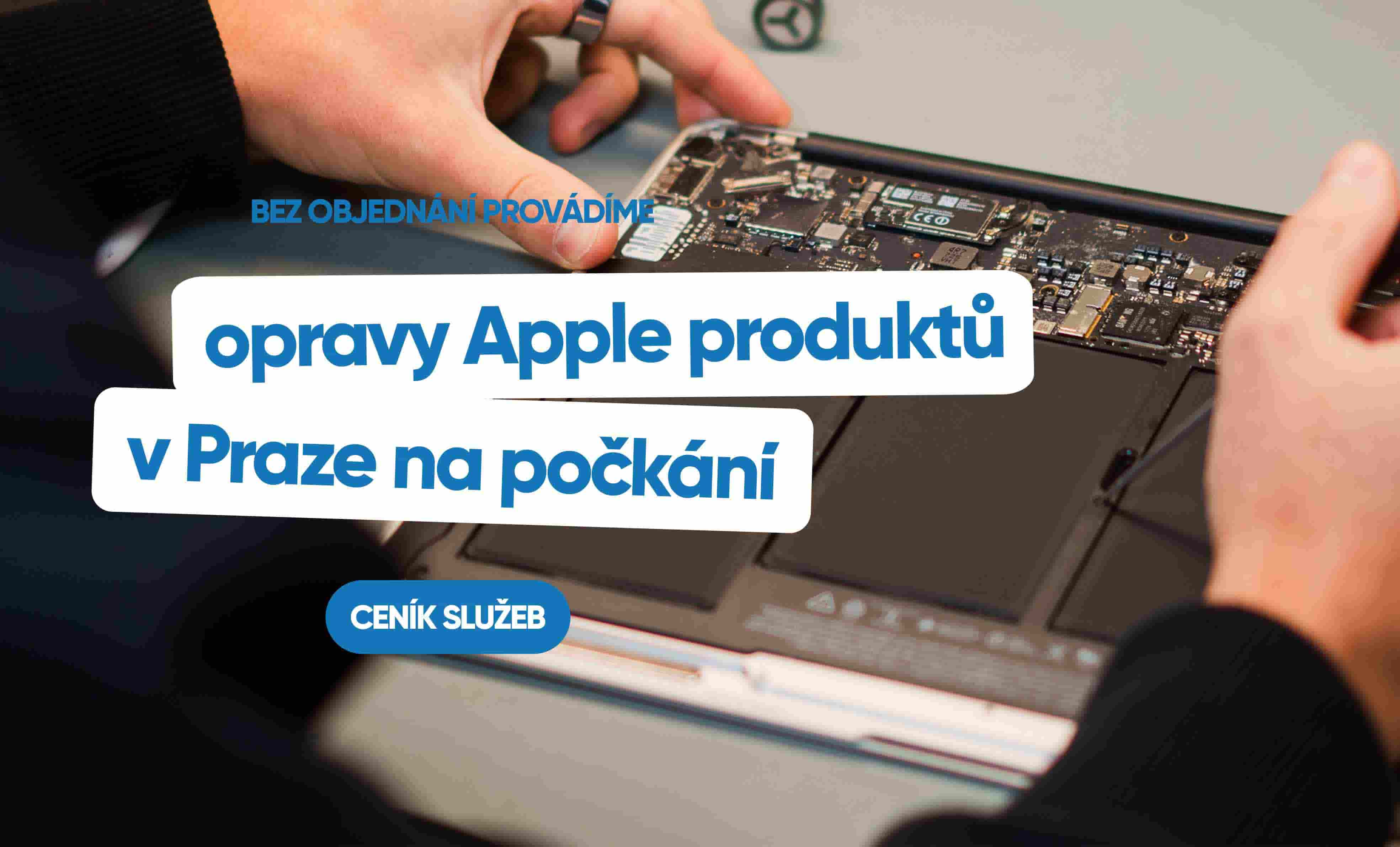 Provádíme opravy Apple produktů na počkání