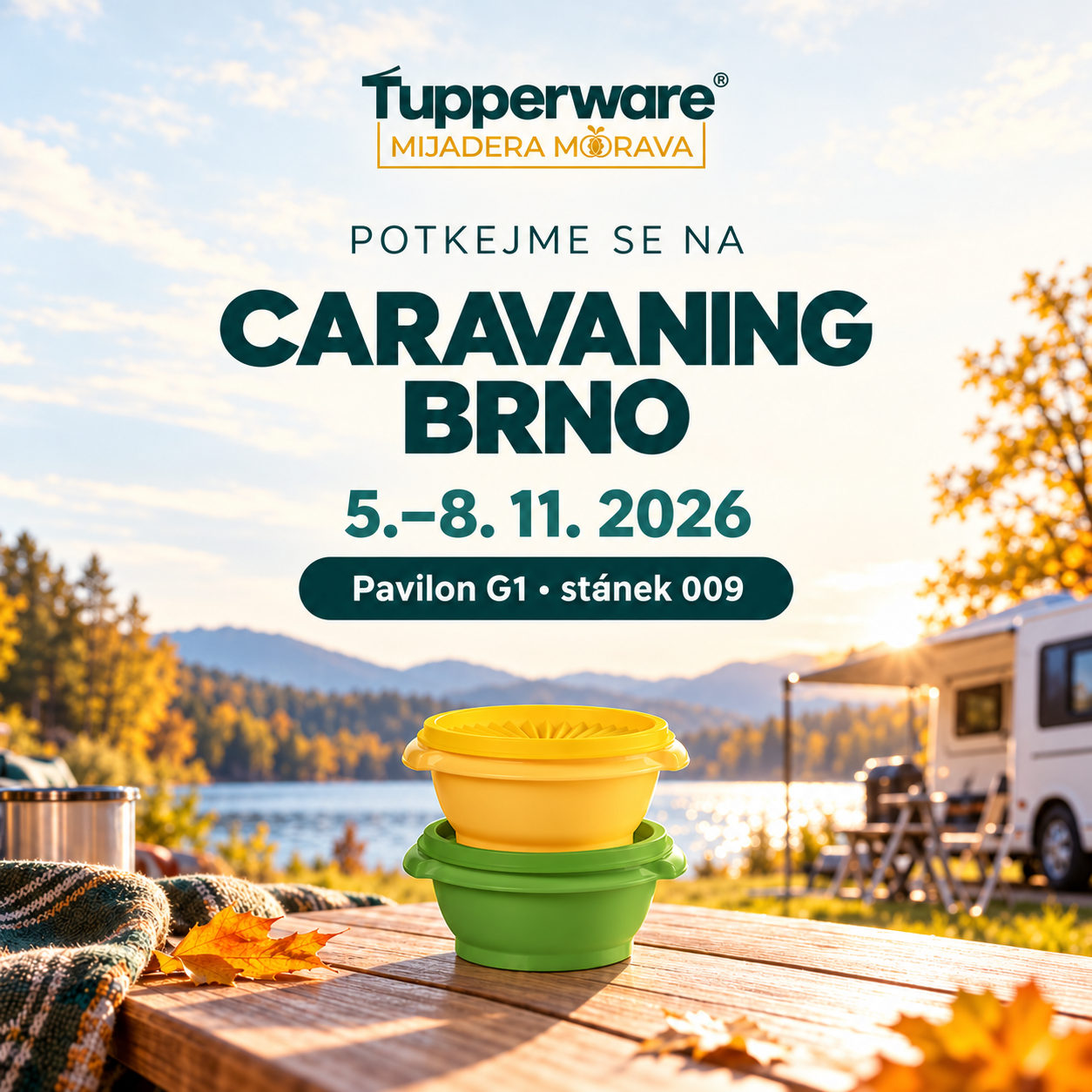 Tupperware MIJADERA na Caravaning Brno 5.–8. 11. 2026 – pavilon G1, stánek 009