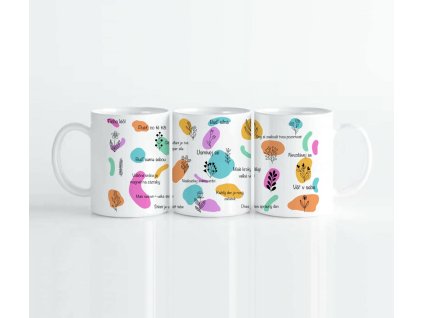 Hrnek Pozitivní myšlení s barevnými bublinami, květinami a motivačními nápisy, objem 330 ml
