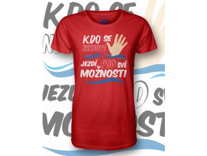 T Shirt FRONT man kdo se nekoupe červená