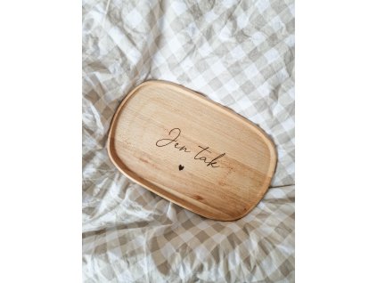 Dřevěný podnos- Jen tak