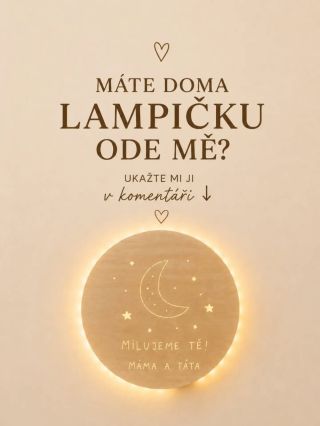 Mám takové malé přání. 🤎 Za ty roky ode mě odešlo spousta lampiček do dětských pokojíčků… a já je většinou vidím naposledy...