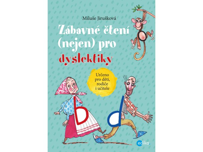 Zábavné čtení (nejen) pro dyslektiky