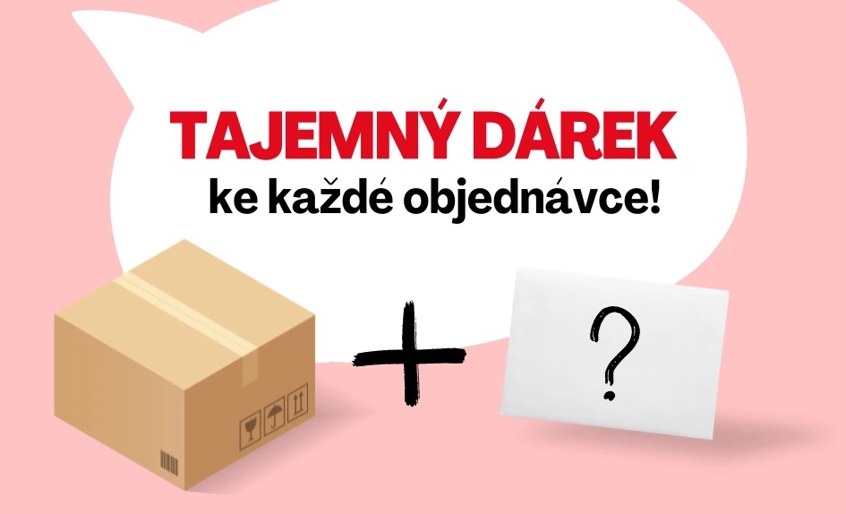 Tajemný dárek ke každé objednávce!